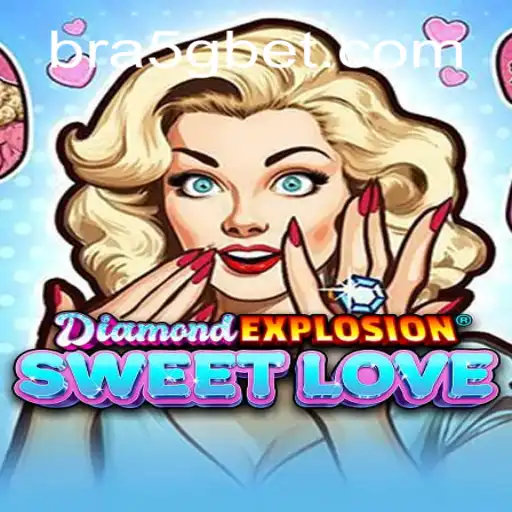 DiamondExplosionSweetLove: An Exciting Adventure on 5Gbet.COM Platform-Oficial Slots Brasil