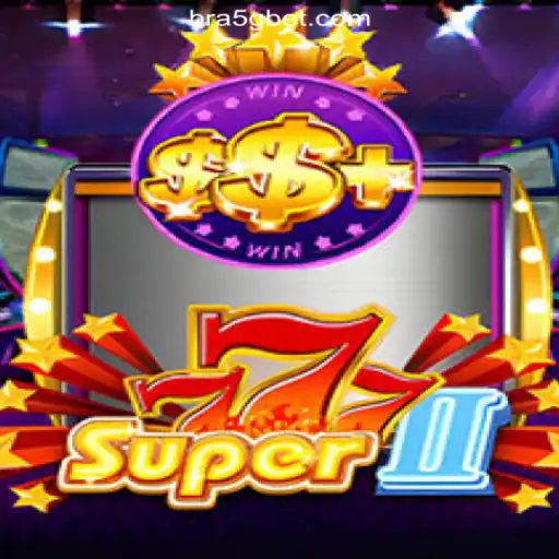 Discover the Thrills of Super777II on 5Gbet.COM Platform-Oficial Slots Brasil